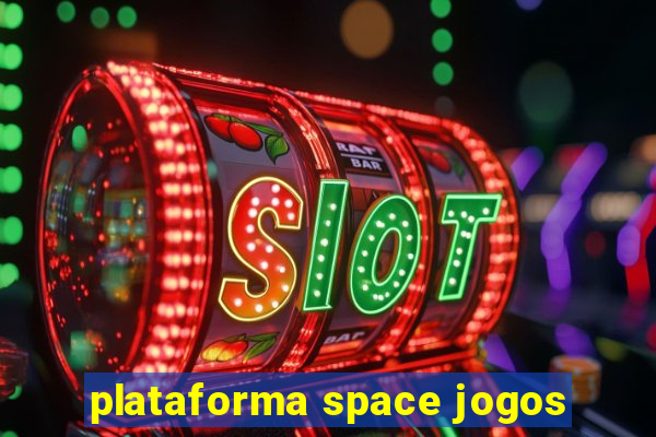 plataforma space jogos